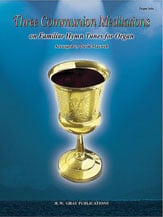 Three Communion Meditations Organ sheet music cover